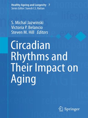 cover image of Circadian Rhythms and Their Impact on Aging